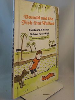 [Get] [KINDLE PDF EBOOK EPUB] Donald and the Fish That Walked (Science I Can Read Book) by  Edward R