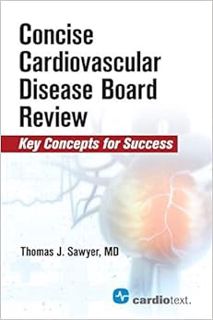 [ACCESS] KINDLE PDF EBOOK EPUB Concise Cardiovascular Disease Board Review: Key Concepts for Success