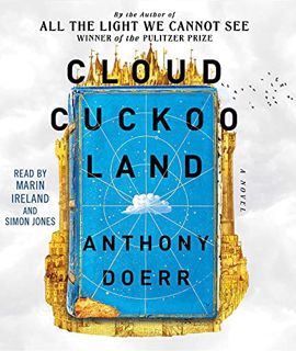 [Get] [PDF EBOOK EPUB KINDLE] Cloud Cuckoo Land: A Novel by unknown 📝