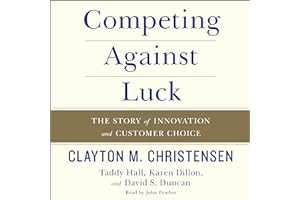 📚 []PDF Free Download Competing Against Luck: The Story of Innovation and Customer Choice - Clayton