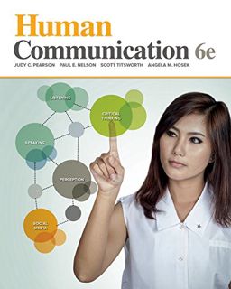 [VIEW] KINDLE PDF EBOOK EPUB Looseleaf for Human Communication by  Judy Pearson,Paul Nelson,Scott Ti