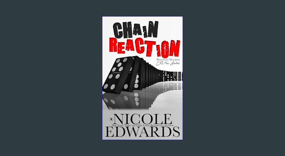 Epub Kndle Chain Reaction (Brantley Walker: Off the Books Book 10)     Kindle Edition