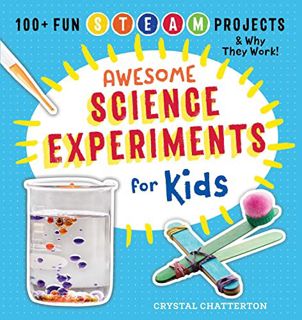 EPUB & PDF [eBook] Awesome Science Experiments for Kids: 100+ Fun STEM