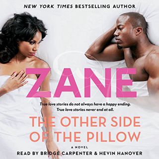 Access [EPUB KINDLE PDF EBOOK] Zane's The Other Side of the Pillow by  Zane,Bridge Carpenter,Hevin H