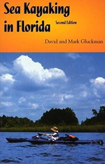 [Get] EBOOK EPUB KINDLE PDF Sea Kayaking in Florida by  Mark Gluckman 📒