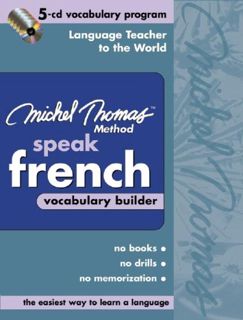 [View] EBOOK EPUB KINDLE PDF Michel Thomas Speak French Vocabulary Builder: 5-CD Vocabulary Program