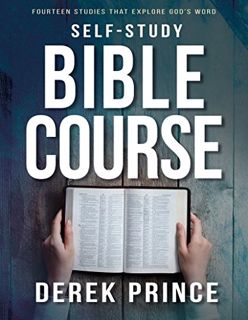 Get [EPUB KINDLE PDF EBOOK] Self-Study Bible Course: Fourteen Studies That Explore God's Word by  De