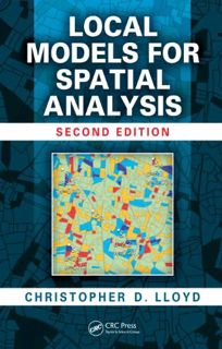 Read [KINDLE PDF EBOOK EPUB] Local Models for Spatial Analysis by  Christopher D. Lloyd 📒