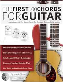Read PDF EBOOK EPUB KINDLE Guitar: The First 100 Chords for Guitar: How to Learn and Play Guitar Cho