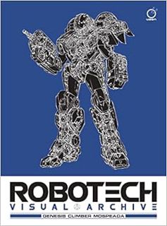 VIEW [EPUB KINDLE PDF EBOOK] Robotech Visual Archive: Genesis Climber MOSPEADA by UDON 📦