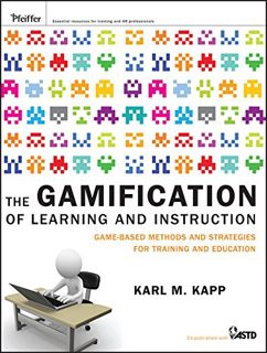 Read EBOOK EPUB KINDLE PDF The Gamification of Learning and Instruction: Game-based Methods and Stra