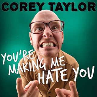 VIEW KINDLE PDF EBOOK EPUB You're Making Me Hate You: A Cantankerous Look at the Common Misconceptio
