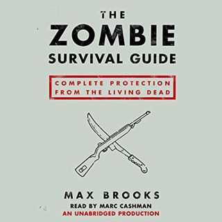 [VIEW] EPUB KINDLE PDF EBOOK The Zombie Survival Guide: Complete Protection from the Living Dead by