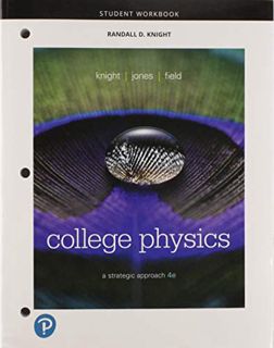 [GET] KINDLE PDF EBOOK EPUB Student Workbook for College Physics: A Strategic Approach by  Randall K