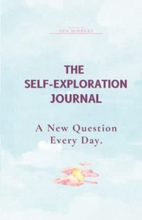 [VIEW] [EPUB KINDLE PDF EBOOK] The Self-Exploration Journal: One Year. A New Question Every Day (Dai