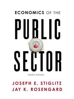 Read PDF EBOOK EPUB KINDLE Economics of the Public Sector by  Joseph E. Stiglitz &  Jay K. Rosengard