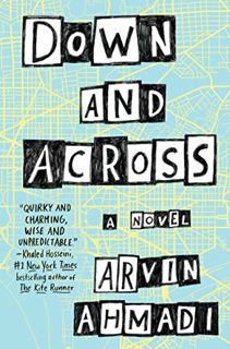 ACCESS KINDLE PDF EBOOK EPUB Down and Across by  Arvin Ahmadi 📝
