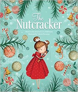 VIEW EPUB KINDLE PDF EBOOK The Nutcracker Larger Hardcover Classic Christmas Picture Book by Parrago