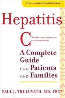 [ACCESS] [KINDLE PDF EBOOK EPUB] Hepatitis C (A Johns Hopkins Press Health Book) by  Paul J. Thuluva
