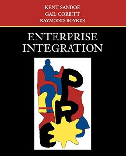 [Get] [EBOOK EPUB KINDLE PDF] Enterprise Integration by  Gail Corbitt,Raymond Boykin,Kent Sandoe 📙