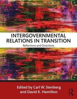 [ACCESS] PDF EBOOK EPUB KINDLE Intergovernmental Relations in Transition: Reflections and Directions