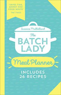 Get EBOOK EPUB KINDLE PDF The Batch Lady Meal Planner by  Suzanne Mulholland 📌