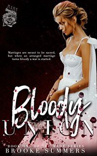 VIEW [KINDLE PDF EBOOK EPUB] Bloody Union (Made Book 1) by  Brooke Summers 📙
