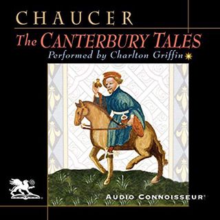 Get [PDF EBOOK EPUB KINDLE] The Canterbury Tales by  Geoffrey Chaucer,Charlton Griffin,Audio Connois