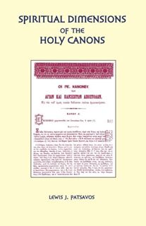 [Read] [EPUB KINDLE PDF EBOOK] Spiritual Dimensions of the Holy Canons by  Lewis J. Patsavos 💕