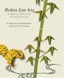 VIEW PDF EBOOK EPUB KINDLE Modern East Asia by  Conrad Schirokauer &  Clark 📮