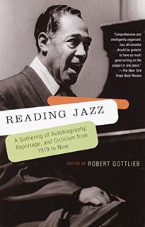 View EBOOK EPUB KINDLE PDF Reading Jazz: A Gathering of Autobiography, Reportage, and Criticism from