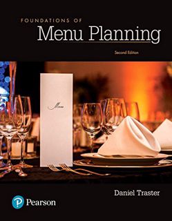 [ACCESS] [EBOOK EPUB KINDLE PDF] Foundations of Menu Planning (What's New in Culinary & Hospitality)