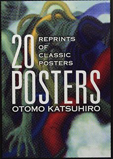 [READ] [KINDLE PDF EBOOK EPUB] OTOMO KATSUHIRO: 20 POSTERS: Reprints of Classic Posters by  Katsuhir