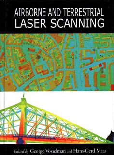 Get [PDF EBOOK EPUB KINDLE] Airborne and Terrestrial Laser Scanning by  George Vosselman &  Hans-Ger