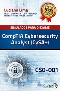 READ [PDF EBOOK EPUB KINDLE] Simulados para a Certificação CompTIA Cybersecurity Analyst (CySA+) - C