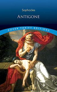 Read EPUB KINDLE PDF EBOOK Antigone (Dover Thrift Editions: Plays) by  Sophocles 📘