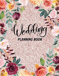 [VIEW] [PDF EBOOK EPUB KINDLE] Wedding Planning Book: Large Wedding Planning Notebook & Organizer wi