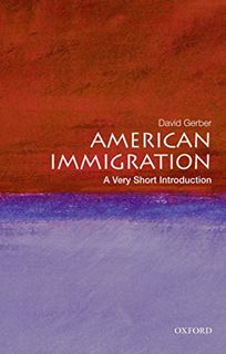 Read EBOOK EPUB KINDLE PDF American Immigration: A Very Short Introduction (Very Short Introductions