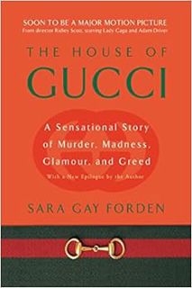View [EBOOK EPUB KINDLE PDF] The House of Gucci: A Sensational Story of Murder, Madness, Glamour, an