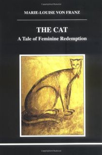 Read KINDLE PDF EBOOK EPUB The Cat, (Studies in Jungian Psychology, 83) by  Marie-Louise von Franz �