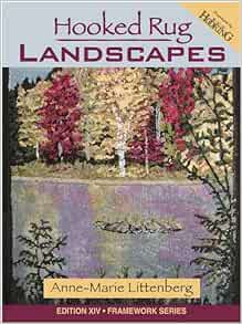 [READ] EPUB KINDLE PDF EBOOK Hooked Rug Landscapes by Anne-Marie Littenberg ✉️