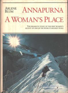 READ EBOOK EPUB KINDLE PDF Annapurna: A Woman's Place by  Arlene Blum 💖