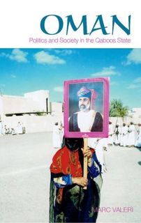 [VIEW] [EPUB KINDLE PDF EBOOK] Oman: Politics and Society in the Qaboos State (The Ceri / Sciences P