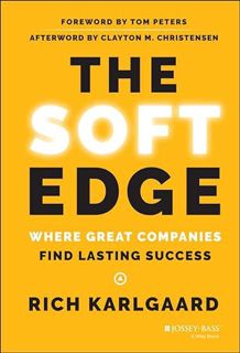 [VIEW] KINDLE PDF EBOOK EPUB The Soft Edge: Where Great Companies Find Lasting Success by  Rich Karl