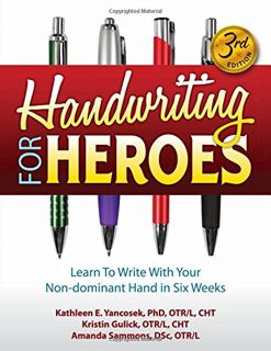 [READ] KINDLE PDF EBOOK EPUB Handwriting for Heroes: Learn to Write with Your Non-Dominant Hand in S