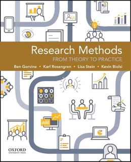 READ EBOOK EPUB KINDLE PDF Research Methods: From Theory to Practice by  Ben Gorvine,Karl Rosengren,