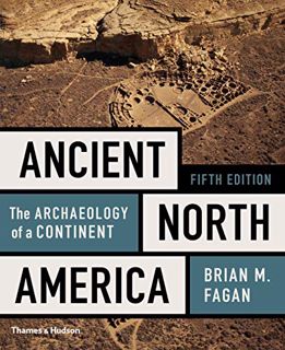 View EPUB KINDLE PDF EBOOK Ancient North America: The Archaeology of a Continent (Fifth Edition) by