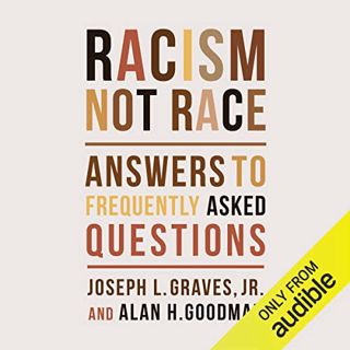 [Access] EBOOK EPUB KINDLE PDF Racism, Not Race: Answers to Frequently Asked Questions by  Joseph L.