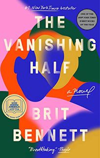 [ACCESS] [PDF EBOOK EPUB KINDLE] The Vanishing Half: A Novel by Brit Bennett ✓
