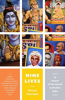 READ KINDLE PDF EBOOK EPUB Nine Lives: In Search of the Sacred in Modern India (Vintage Departures)
